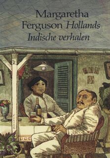 Hollands-Indische verhalen - Margaretha Ferguson (ISBN 9789038897462)