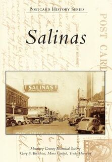 Salinas - Monterey County Historical Society (ISBN 9781467130028)