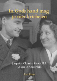 In Gods hand mag je niet kriebelen - Leo Pauw (ISBN 9789465205465)