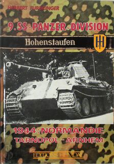 9. SS-Panzer-Division Hohenstaufen - Herbert Fürbringer (ISBN 9782902171170)