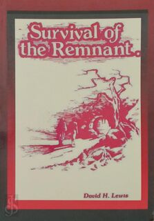 Survival of the Remnant - David H. Lewis