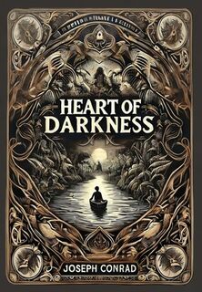 Heart of Darkness (Collector's Edition) (Laminated Hardback with Jacket) - Joseph Conrad (ISBN 9781998621248)