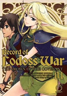 Record of Lodoss War: The Crown of the Covenant Volume 1 - Ryo Mizuno (ISBN 9781772942637)