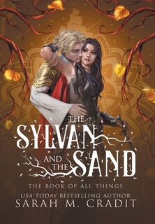 The Sylvan and the Sand - Sarah M Cradit (ISBN 9780578298757)