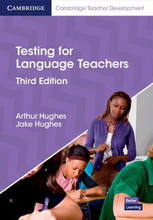 Testing for Language Teachers - Arthur Hughes, Jake Hughes (ISBN 9781108714822)
