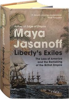 Liberty's Exiles - Maya Jasanoff (ISBN 9780007180080)