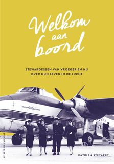 Welkom aan boord! - Steyaert Katrien (ISBN 9789461314789)