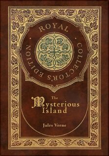 Verne, J: Mysterious Island (Royal Collector's Edition) (Cas - Jules Verne (ISBN 9781778784965)