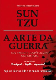 A Arte Da Guerra ( Portugues - Ingles - Espanhol ) - Sun Tzu (ISBN 9788561403928)