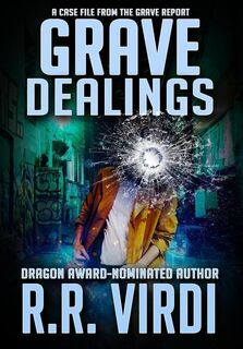 Grave Dealings - R R Virdi (ISBN 9780998104935)