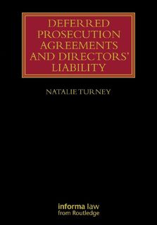 Deferred Prosecution Agreements and Directors’ Liability - Natalie Turney (ISBN 9781032599540)