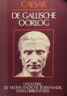 De Gallische oorlog - C. Julius Caesar (ISBN 9789028906099)