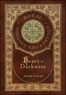Heart of Darkness (Royal Collector's Edition) (Case Laminate Hardcover with Jacket) - Joseph Conrad (ISBN 9781774761632)