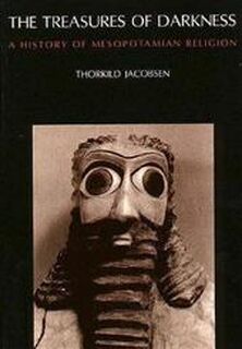 The treasures of darkness - Thorkild Jacobsen (ISBN 9780300018448)