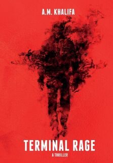 Terminal Rage - Khalifa A M (ISBN 9781940387062)