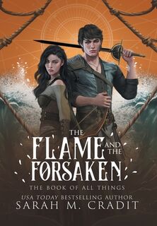 The Flame and the Forsaken - Sarah M. Cradit (ISBN 9781958744468)