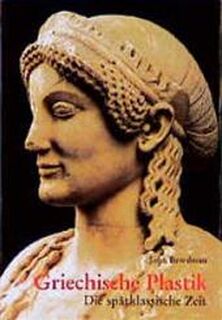 Griechische Plastik - John Boardman (ISBN 9783805324465)