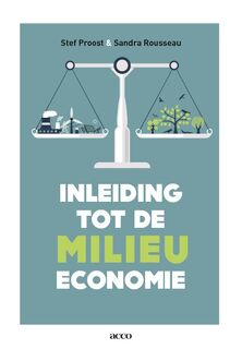 Inleiding tot de milieueconomie - Stef Proost, Sandra Rousseau (ISBN 9789463441957)