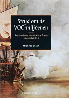 Strijd om de VOC-miljoenen - M. Breet (ISBN 9789057304682)
