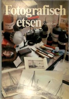 Fotografisch etsen - Karel Kok (ISBN 9789021313931)