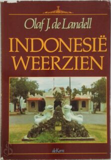 Indonesië weerzien - Olaf J. de Landell (ISBN 9789022506387)