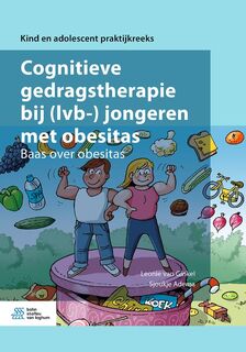 Cognitieve gedragstherapie bij (lvb-)jongeren met obesitas - Leonie van Ginkel, Sjoukje Adema (ISBN 9789036823111)