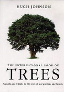 The International Book of Trees - Hugh Johnson (ISBN 9780753700976)