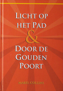Licht op het Pad & Door de Gouden Poort - M. Collins (ISBN 9789070328504)