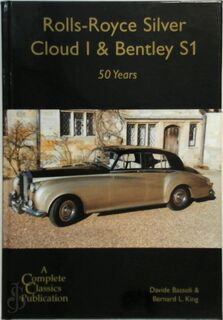 Rolls-Royce Silver Cloud I and Bentley S1 - Davide Bassoli, Bernard L. King (ISBN 9780953045181)