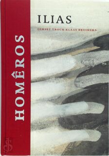  Ilias - Homeros, Klaas Bruinsma (ISBN 9789073789074)