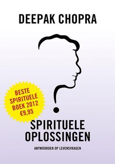 Spirituele oplossingen - Deepak Chopra (ISBN 9789021555317)