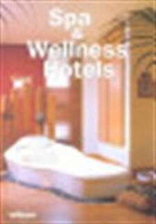 Spa & wellness hotels - Cristina Montes (ISBN 9783823855958)