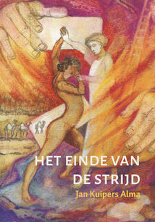 Het einde van de strijd - Jan Kuipers Alma (ISBN 9789493175358)
