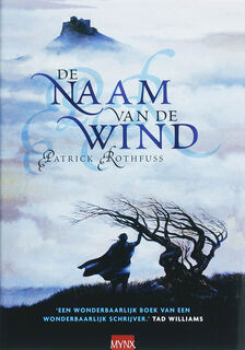 De Naam van de Wind - PATRICK Rothfuss (ISBN 9789022548004)