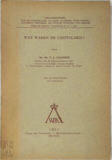 Wat waren de capitularia ? - F. L. Ganshof