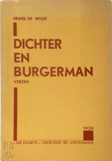 Dichter en burgerman - Frans De Wilde