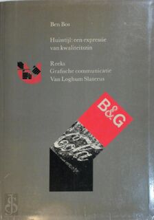 Huisstijl: een expressie van kwaliteitszin - Ben Bos (ISBN 9789036800099)