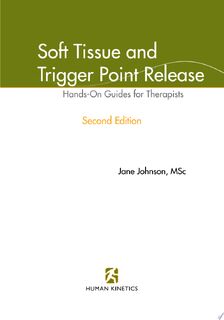 Soft Tissue and Trigger Point Release-2nd Edition - Jane Johnson (ISBN 9781492567622)