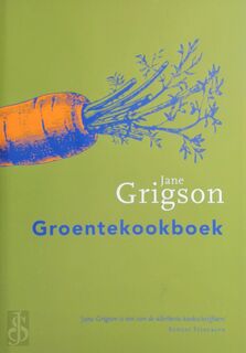 Groentekookboek - J. Grigson (ISBN 9789072653192)