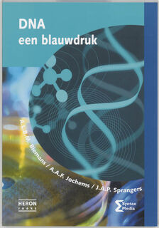 DNA een blauwdruk - A.L.B.M. Biemans, A.A.F. Jochems, J.A.P. Sprangers (ISBN 9789077423080)