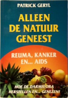 Alleen de natuur geneest - P. Geryl (ISBN 9789052740171)