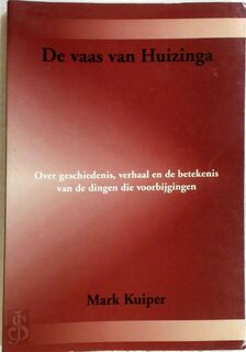 Vaas van huizinga - Kuiper (ISBN 9789053832356)