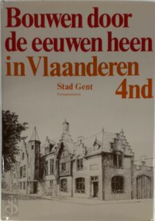 Bouwen door de eeuwen heen: inventaris van het cultuurbezit in Belgie: architectuur - Belgium. Rijksdienst Voor Monumenten- En Landschapszorg (ISBN 9789070481230)