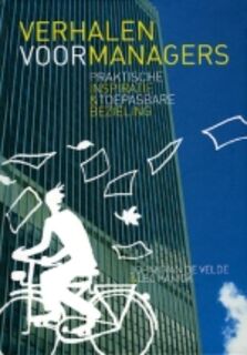 Verhalen voor managers - J. van de Velde, L. Kaniok (ISBN 9789089970268)