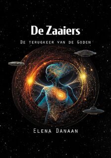 De Zaaiers - Elena Danaan (ISBN 9789464610925)