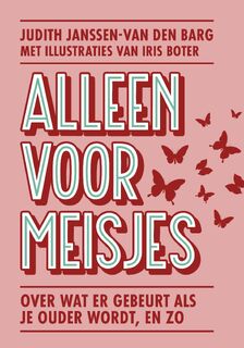 Alleen voor meisjes - Judith Janssen-van den Barg, Iris Boter (ISBN 9789026625268)