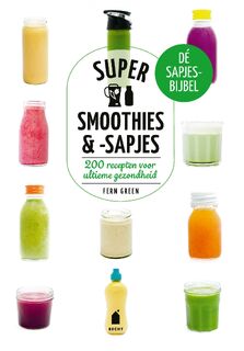 Supersmoothies & sapjes - Fern Green (ISBN 9789023016649)