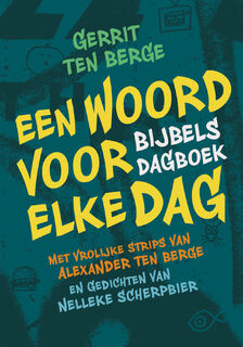 Een woord voor elke dag - Gerrit ten Berge (ISBN 9789033834165)