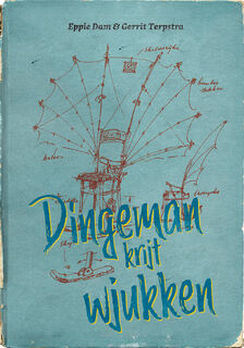 Dingeman krijt wjukken - Eppie Dam (ISBN 9789062735624)