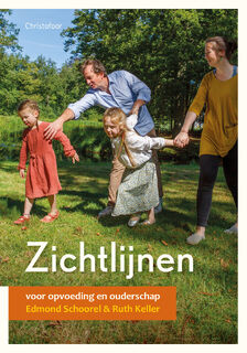 Zichtlijnen voor opvoeding en ouderschap - Edmond Schoorel, Ruth Keller (ISBN 9789060389447)